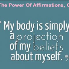 Affirmations, The Tool Everyone Should Become Familiar With