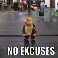 There Are No Excuses In Life