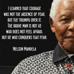 Those Who Are Courageous Still Feel Fear