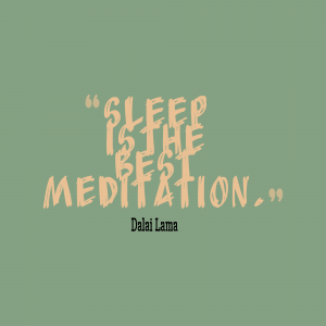 Sleep-is-the-best-meditation.__quotes-by-Dalai-Lama-77