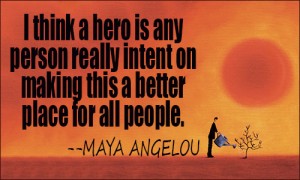 Become a hero quote