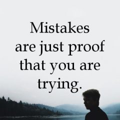 Making Mistakes Is A Part Of Life