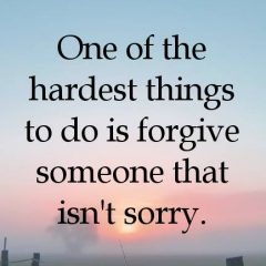 Forgiving Is The Only Way To Move Forward