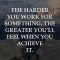Working Hard Creates Opportunities And Abundance